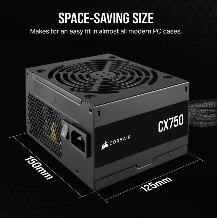 Corsair 750W CX Series, 80 PLUS Bronze Certified, Up to 88% Efficiency, Compact 125mm design easy fit and airflow, ATX PSU 2024 Corsair 750W CX Series, 80 PLUS Bronze Certified, Up to 88% Efficiency, Compact 125mm design easy fit and airflow, ATX PSU 2024